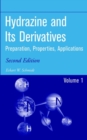 Hydrazine and Its Derivatives : Preparation, Properties, Applications, 2 Volume Set - Book