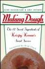 Making Dough : The 12 Secret Ingredients of Krispy Kreme's Sweet Success - Book
