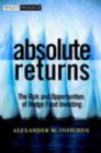 Absolute Returns : The Risk and Opportunities of Hedge Fund Investing - eBook