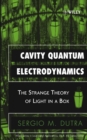 Cavity Quantum Electrodynamics : The Strange Theory of Light in a Box - Book