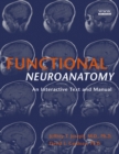Functional Neuroanatomy : An Interactive Text and Manual - Book