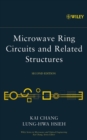 Microwave Ring Circuits and Related Structures - Book