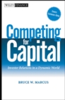 Competing for Capital : Investor Relations in a Dynamic World - Book