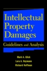 Intellectual Property Damages : Guidelines and Analysis - eBook