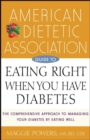 American Dietetic Association Guide to Eating Right When You Have Diabetes - eBook