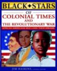 Black Stars of Colonial and Revolutionary Times - eBook