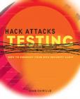 Hack Attacks Testing : How to Conduct Your Own Security Audit - eBook