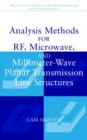 Analysis Methods for RF, Microwave, and Millimeter-Wave Planar Transmission Line Structures - eBook