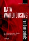 Data Warehousing Fundamentals : A Comprehensive Guide for IT Professionals - eBook
