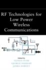 RF Technologies for Low Power Wireless Communications - eBook