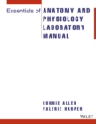 Essentials of Anatomy and Physiology Laboratory Manual - Book