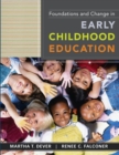 Foundations and Change in Early Childhood Education - Book
