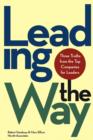 Leading the Way : Three Truths from the Top Companies for Leaders - Book