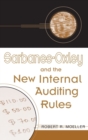 Sarbanes-Oxley and the New Internal Auditing Rules - Book