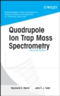 Quadrupole Ion Trap Mass Spectrometry - Book