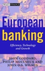 European Banking : Efficiency, Technology and Growth - Book
