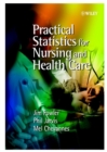 Practical Statistics for Nursing and Health Care - Book