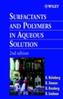 Surfactants and Polymers in Aqueous Solution - Book