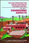In-Plant Practices for Job Related Health Hazards Control, Engineering Aspects - Book