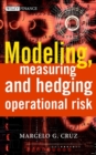 Modeling, Measuring and Hedging Operational Risk - Book