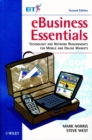 eBusiness Essentials : Technology and Network Requirements for Mobile and Online Markets - Book