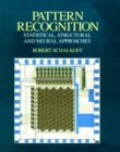 Pattern Recognition : Statistical, Structural and Neural Approaches - Book