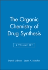 The Organic Chemistry of Drug Synthesis, 4 Volume Set - Book