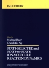 State Selected and State-to-State Ion-Molecule Reaction Dynamics, Volume 82, Part 2 : Theory - Book