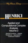 Applied and Computational Complex Analysis, Volume 2 : Special Functions, Integral Transforms, Asymptotics, Continued Fractions - Book