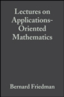 Lectures on Applications-Oriented Mathematics - Book