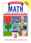 Janice VanCleave's Math for Every Kid : Easy Activities that Make Learning Math Fun - Book