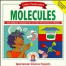 Janice VanCleave's Molecules - Book