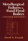 Metallurgical Failures in Fossil Fired Boilers - Book