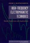 High-Frequency Electromagnetic Techniques : Recent Advances and Applications - Book