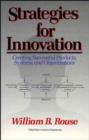 Strategies for Innovation : Creating Successful Products, Systems, and Organizations - Book