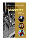 Adherence Issues in Sport and Exercise - Book