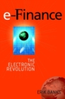 e-Finance : The Electronic Revolution - Book
