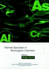 Element Speciation in Bioinorganic Chemistry - Book
