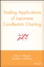 Trading Applications of Japanese Candlestick Charting - Book