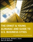 The Ernst & Young Almanac and Guide to U.S. Business Cities : 65 Leading Places to Do Business - Book