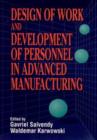 Design of Work and Development of Personnel in Advanced Manufacturing - Book