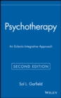 Psychotherapy : An Eclectic-Integrative Approach - Book