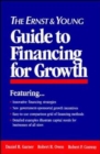 The Ernst & Young Guide to Financing for Growth - Book