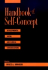 Handbook of Self-Concept : Developmental, Social, and Clinical Considerations - Book