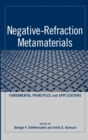Negative-Refraction Metamaterials : Fundamental Principles and Applications - Book