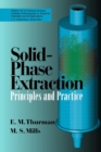 Solid-Phase Extraction : Principles and Practice - Book