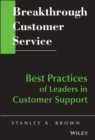 Breakthrough Customer Service : Best Practices of Leaders in Customer Support - Book