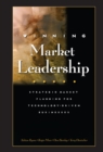 Winning Market Leadership : Strategic Market Planning for Technology-Driven Businesses - Book
