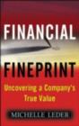 Financial Fine Print : Uncovering a Company's True Value - eBook