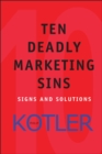 Ten Deadly Marketing Sins : Signs and Solutions - Book